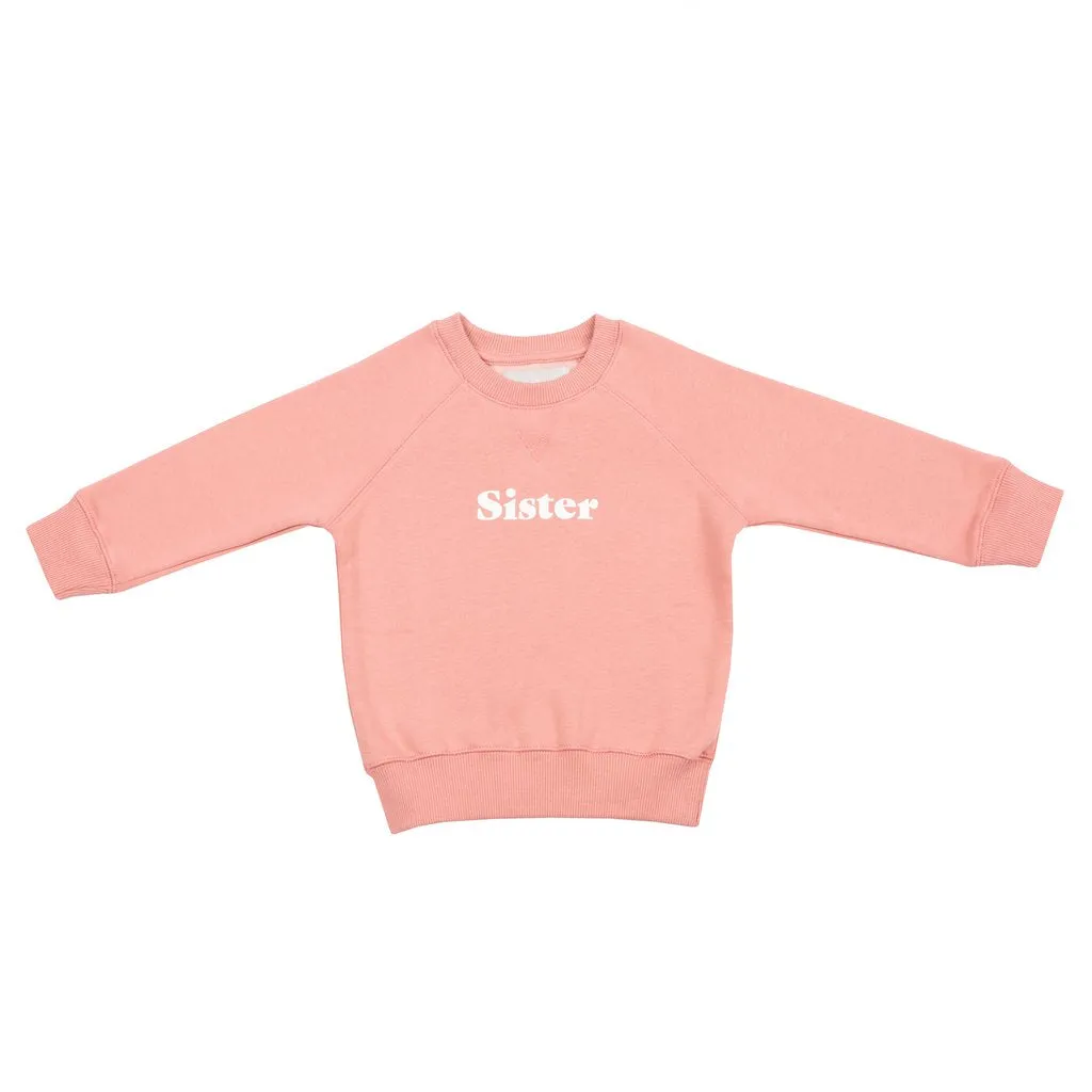 Sister Sweatshirt - Rose Pink