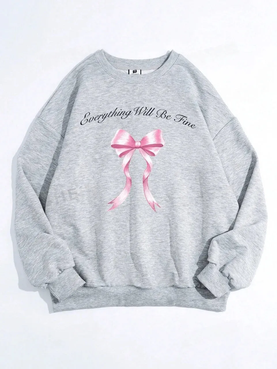 SXV  'everything will be fine bow ’ Printed Cool Aesthetic Drop Shoulder Oversized Baggy Sweatshirt